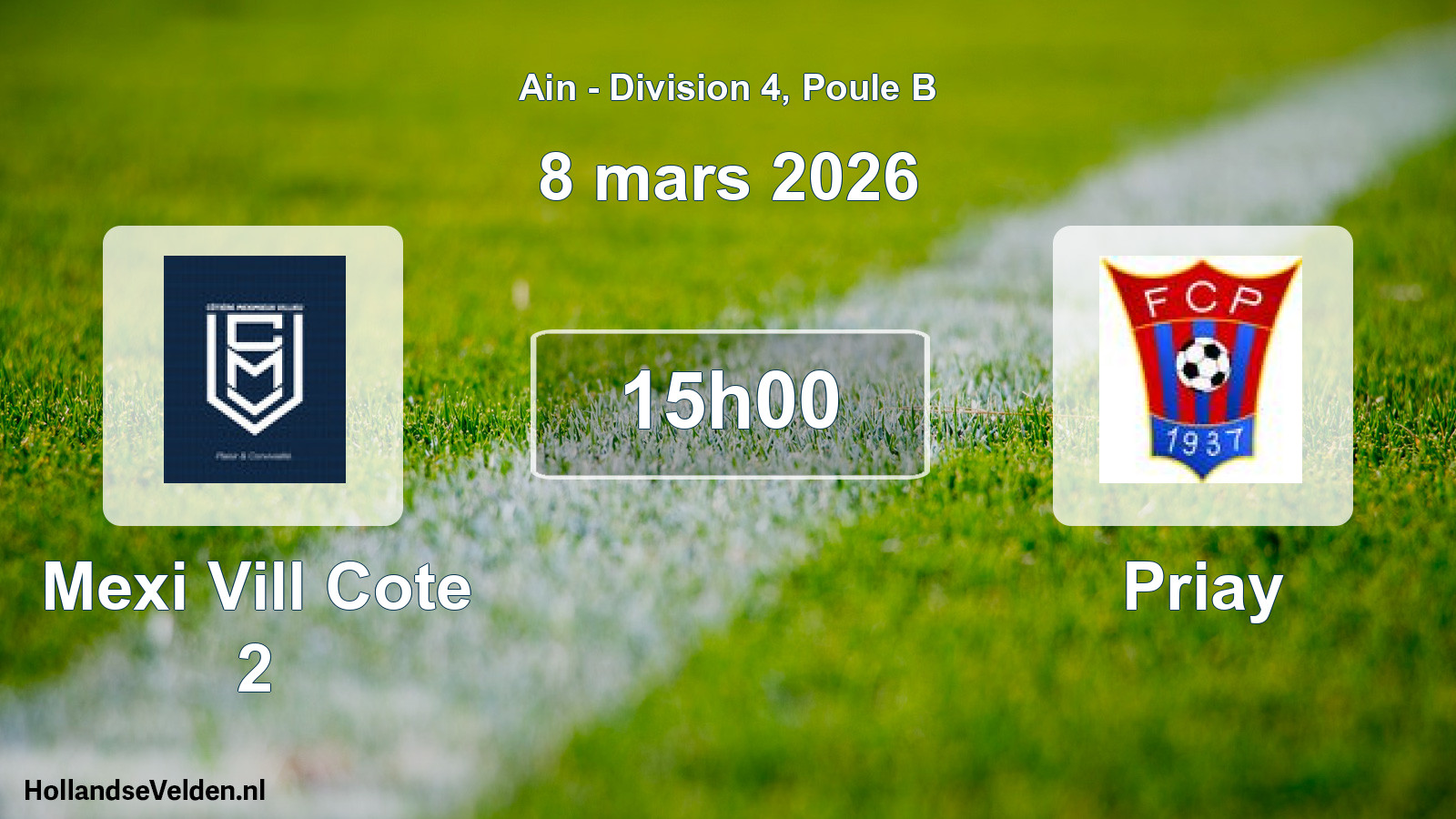 Match programmé: Mexi Vill Cote 2 - Priay (8 mars 2026)