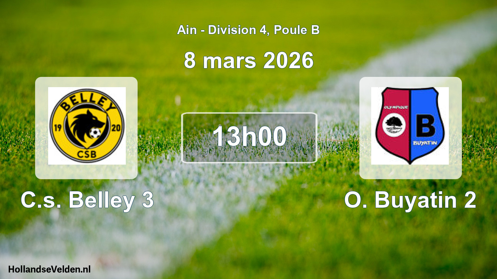 Geplande wedstrijd: C.s. Belley 3 - O. Buyatin 2 (8 maart 2026)