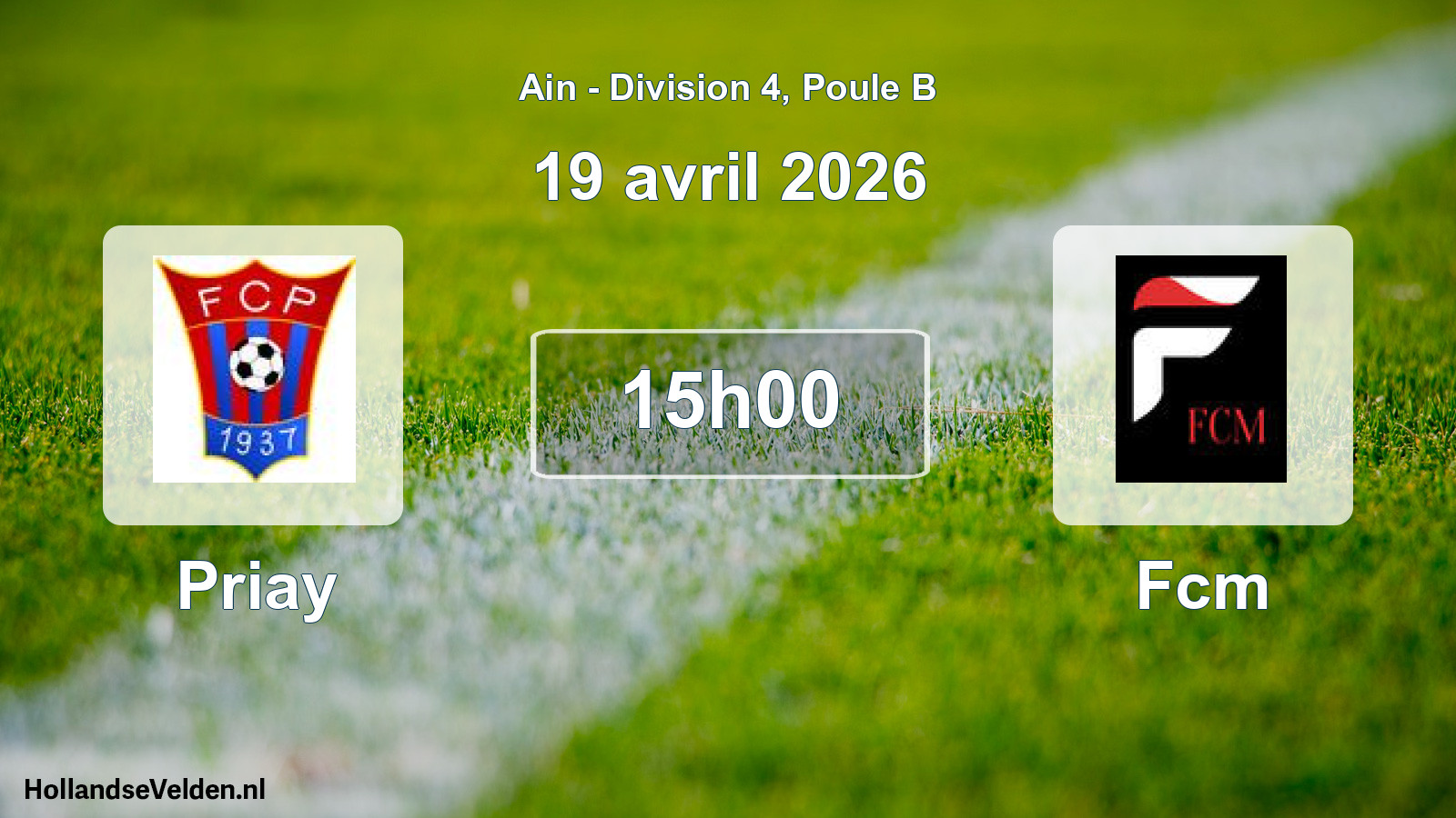 Geplande wedstrijd: Priay - Fcm (19 april 2026)