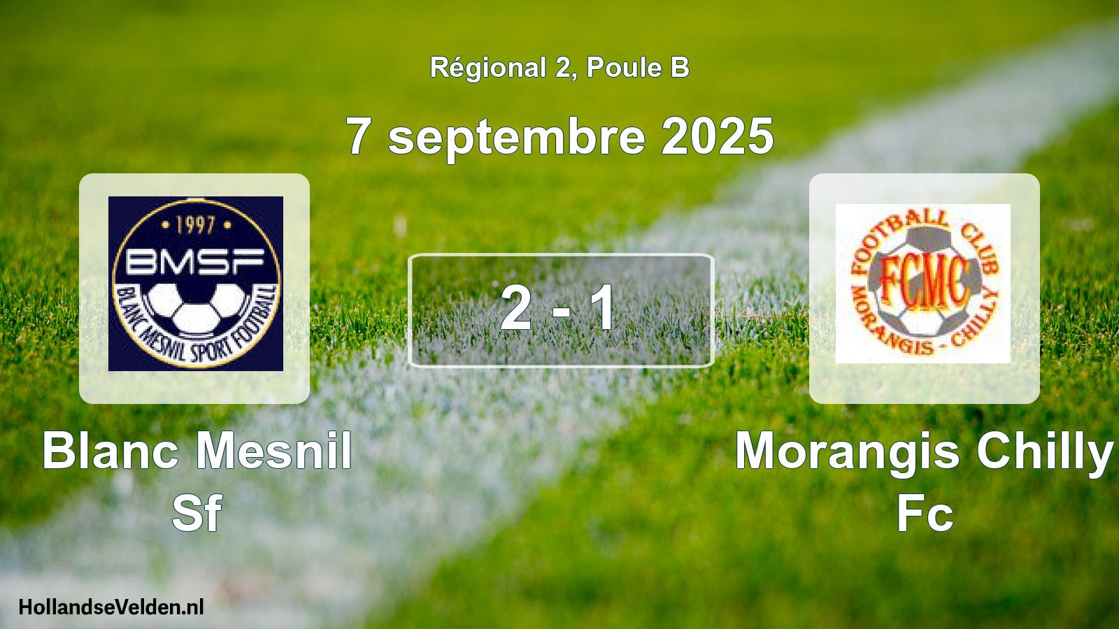 Total number of matches played: Blanc Mesnil Sf - Morangis Chilly Fc 2 - 1 (7 September 2025)
