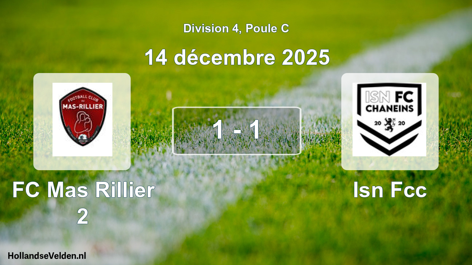Gespeelde wedstrijd: FC Mas Rillier 2 - Isn Fcc 1 - 1 (14 december 2025)