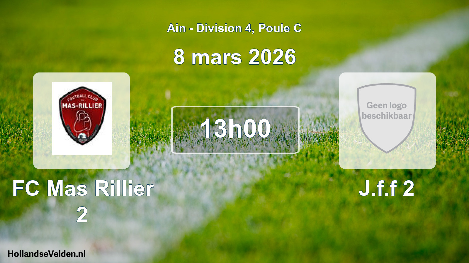 Geplande wedstrijd: FC Mas Rillier 2 - J.f.f 2 (8 maart 2026)