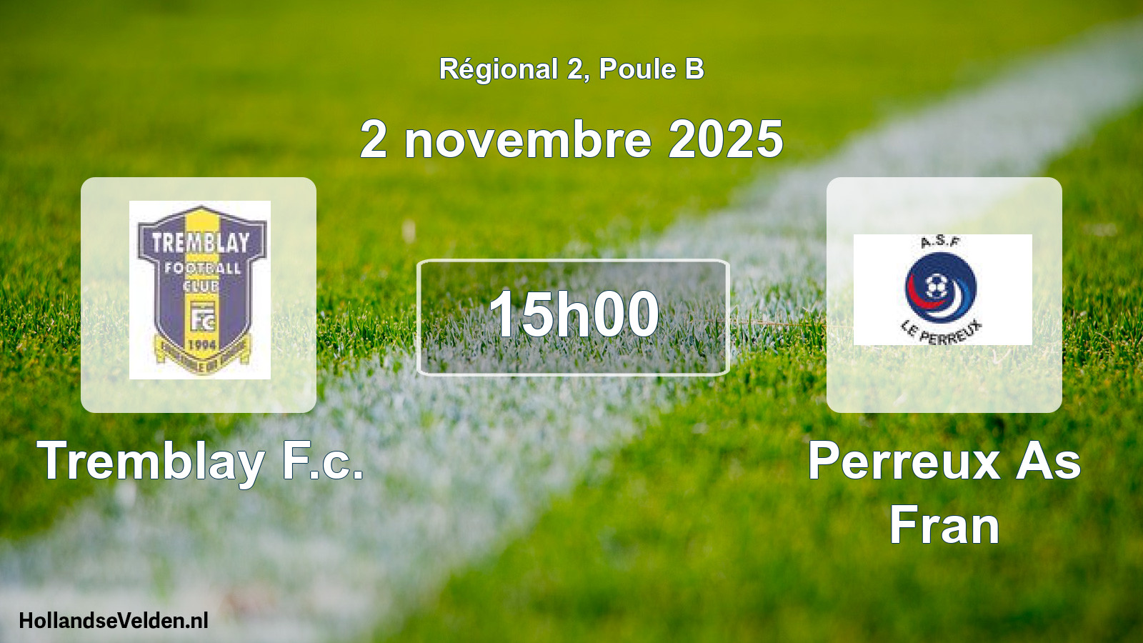 Geplande wedstrijd: Tremblay F.c. - Perreux As Fran (2 november 2025)