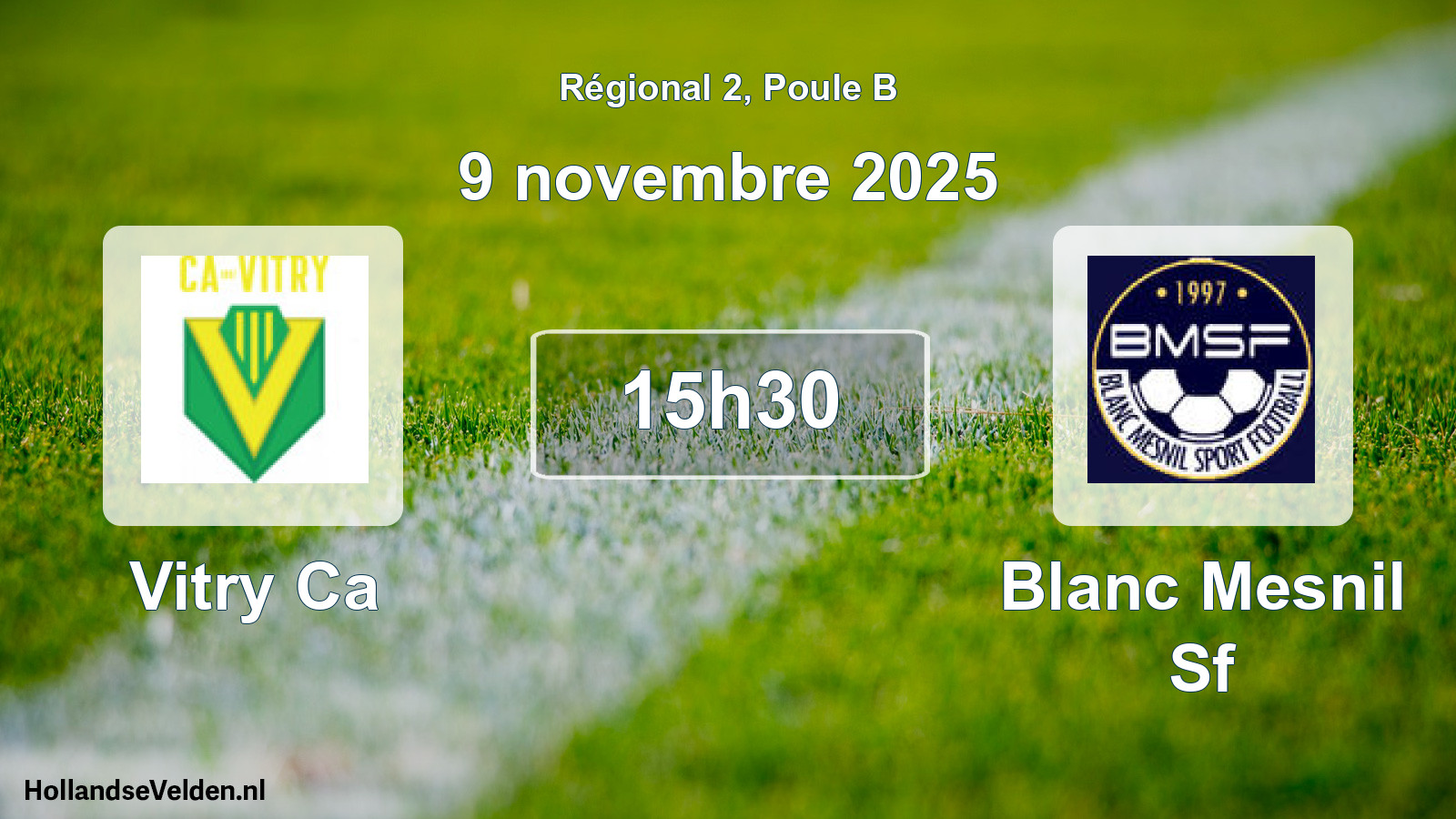 Geplande wedstrijd: Vitry Ca - Blanc Mesnil Sf (9 novembre 2025)