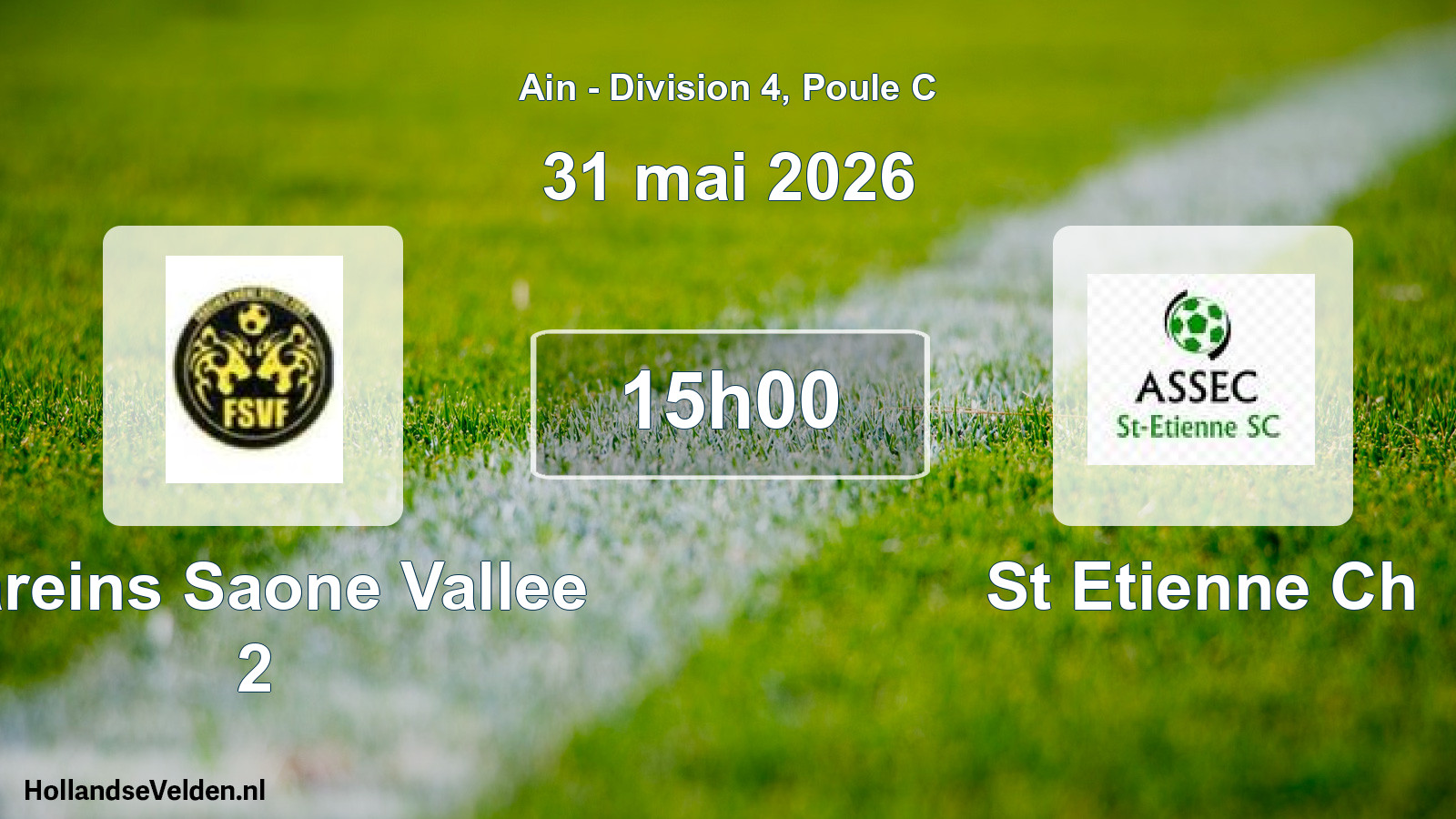 Geplande wedstrijd: Fareins Saone Vallee 2 - St Etienne Ch (31 mei 2026)