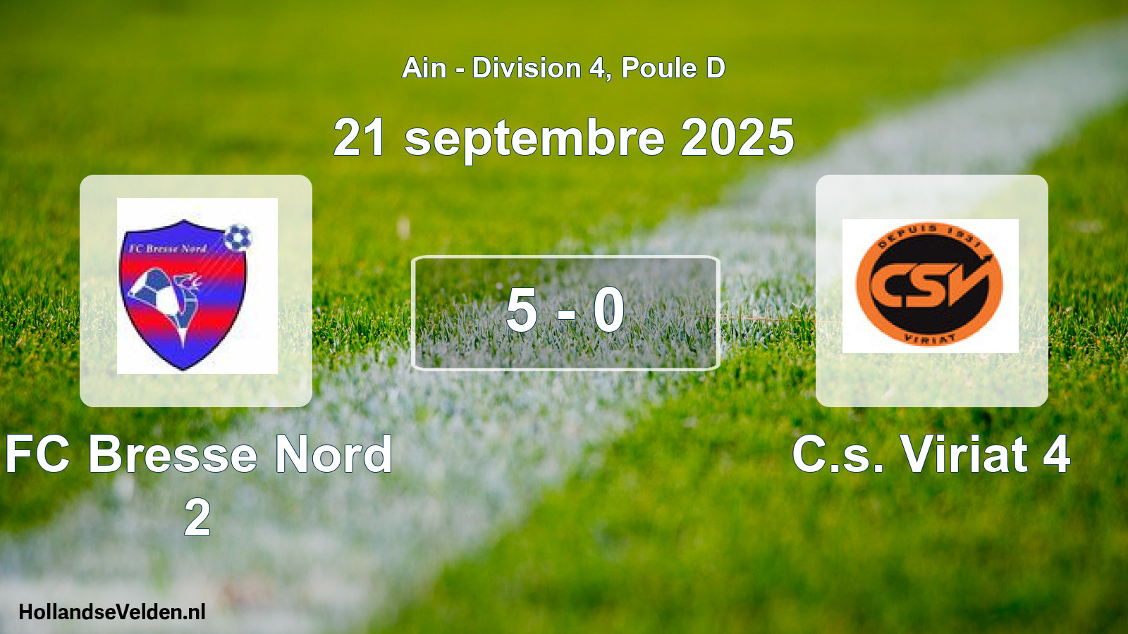 Gespeelde wedstrijd: FC Bresse Nord 2 - C.s. Viriat 4 5 - 0 (21 september 2025)
