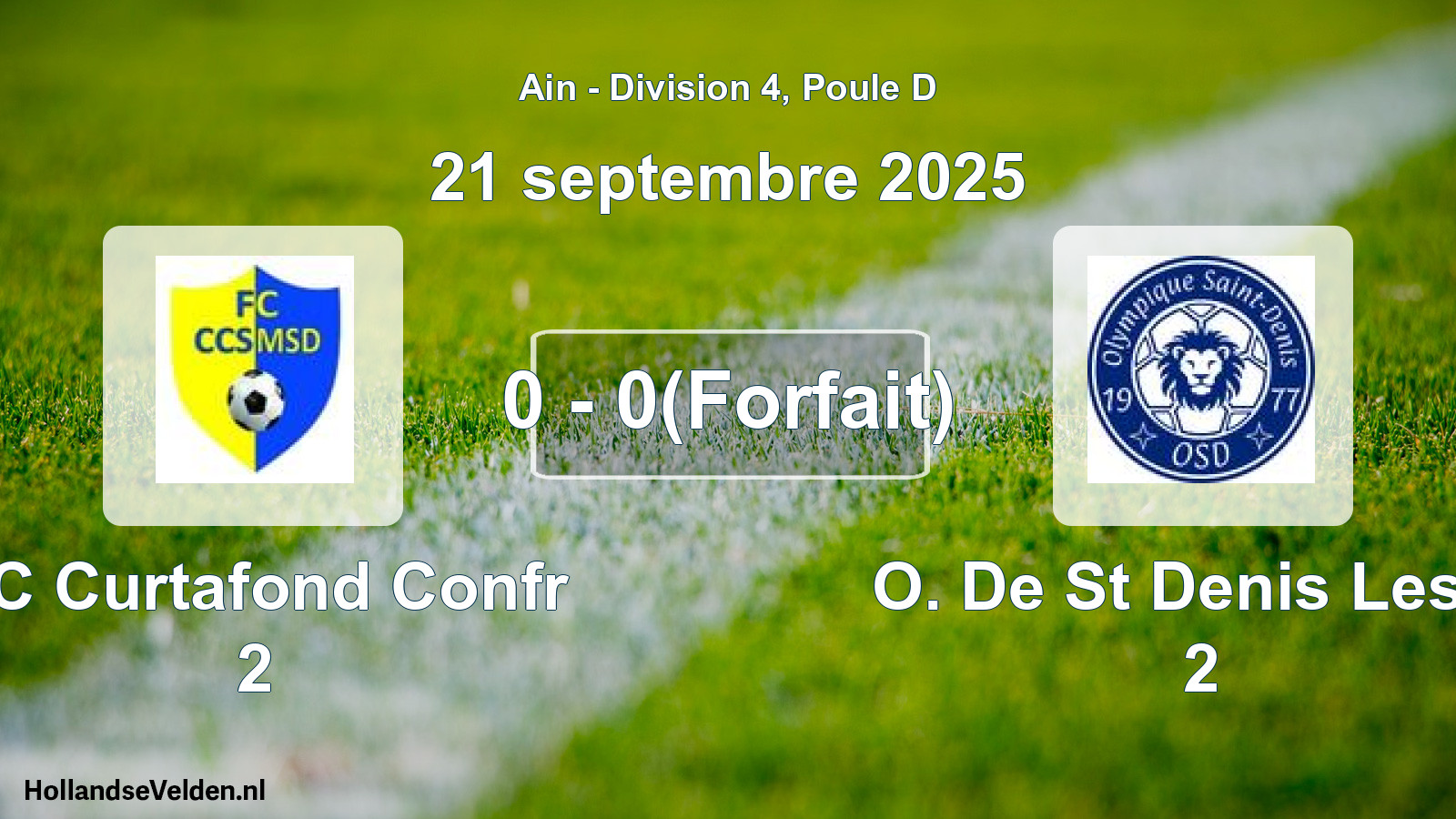 Total number of matches played: FC Curtafond Confr 2 - O. De St Denis Les B 2 0 - 0(Forfait) (21 September 2025)