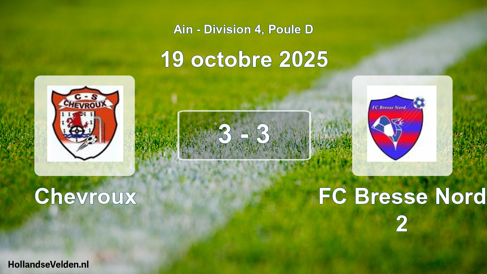 Gespeelde wedstrijd: Chevroux - FC Bresse Nord 2 3 - 3 (19 oktober 2025)