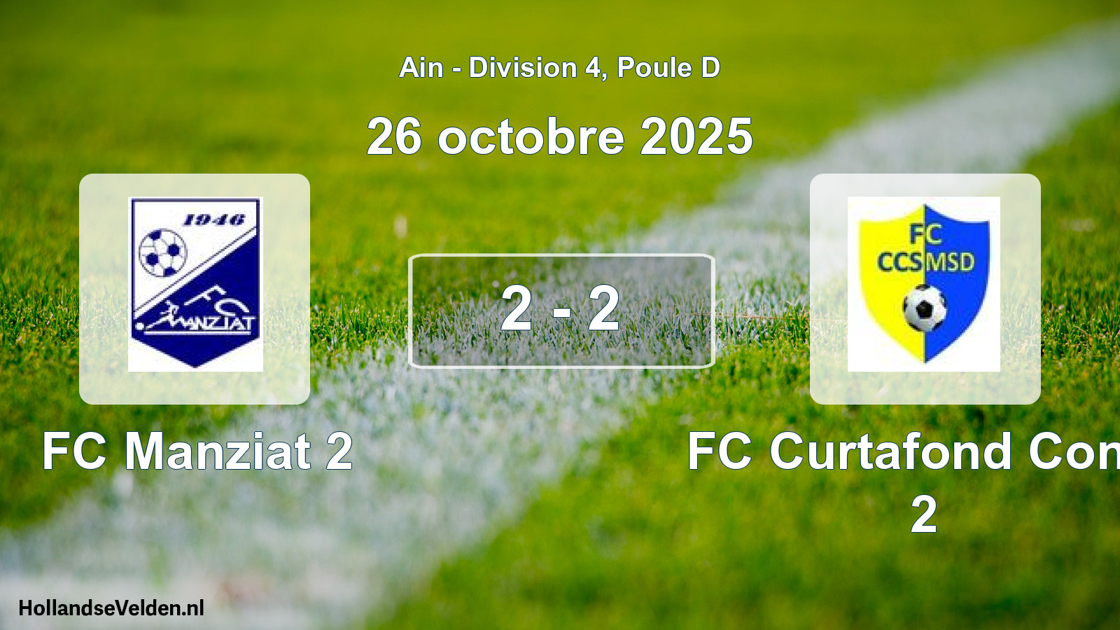 Gespeelde wedstrijd: FC Manziat 2 - FC Curtafond Confr 2 2 - 2 (26 oktober 2025)