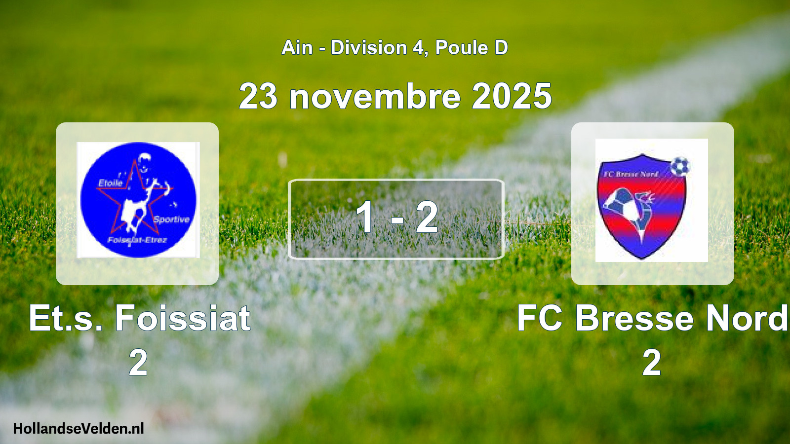 Gespeelde wedstrijd: Et.s. Foissiat 2 - FC Bresse Nord 2 1 - 2 (23 november 2025)