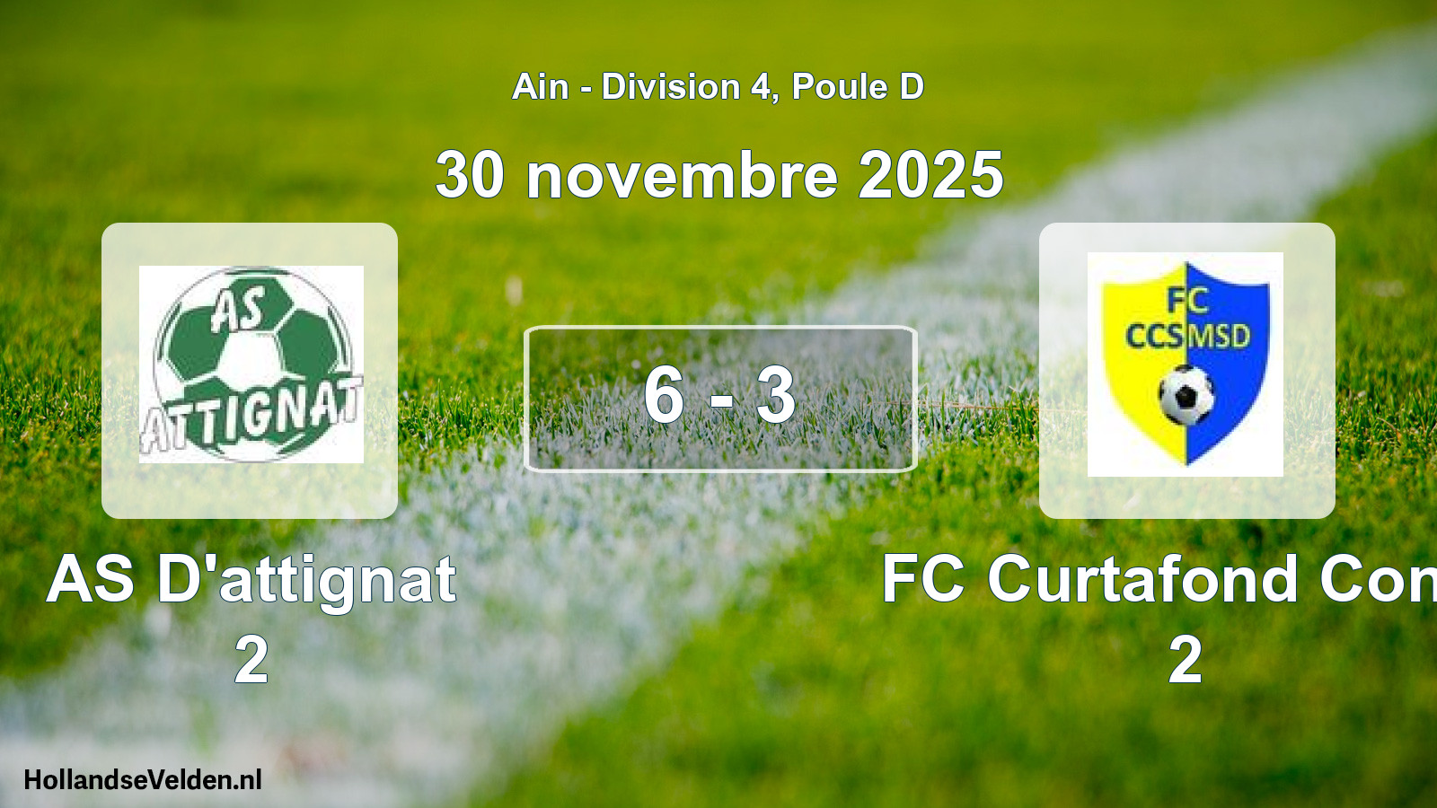 Gespeelde wedstrijd: AS D'attignat 2 - FC Curtafond Confr 2 6 - 3 (30 november 2025)