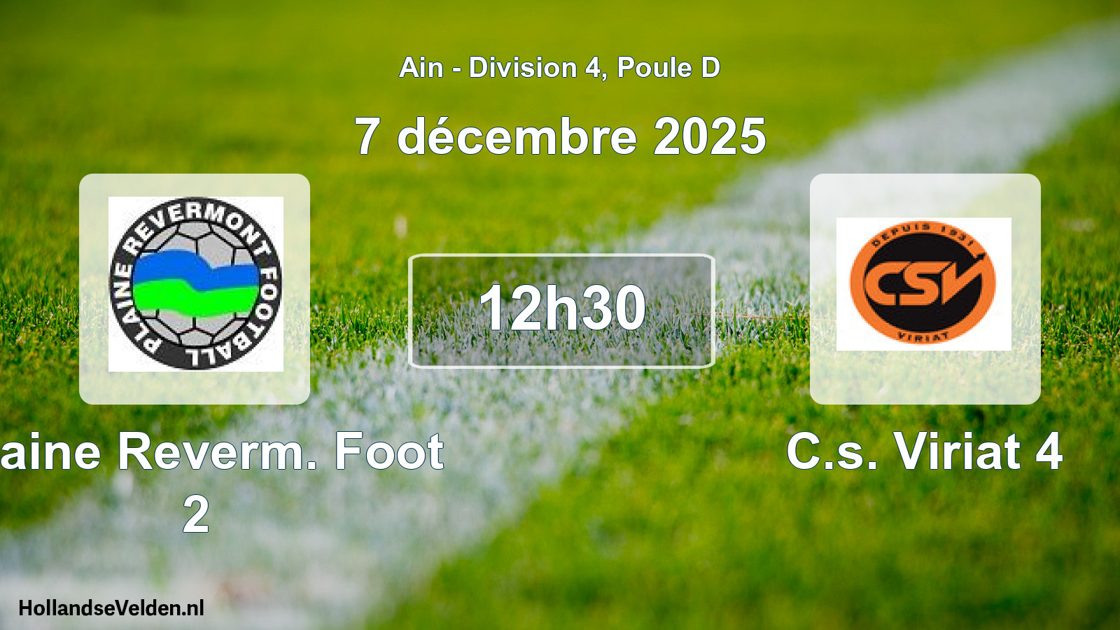 Geplande wedstrijd: Plaine Reverm. Foot 2 - C.s. Viriat 4 (7 december 2025)