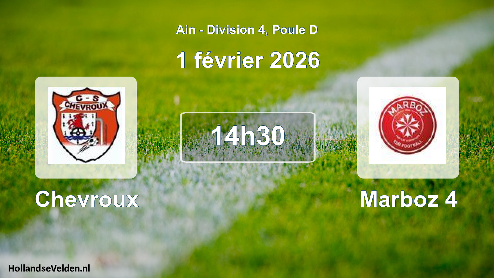 Scheduled Match: Chevroux - Marboz 4 (1 February 2026)