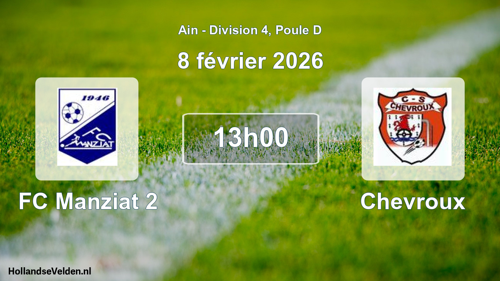 Geplande wedstrijd: FC Manziat 2 - Chevroux (8 februari 2026)