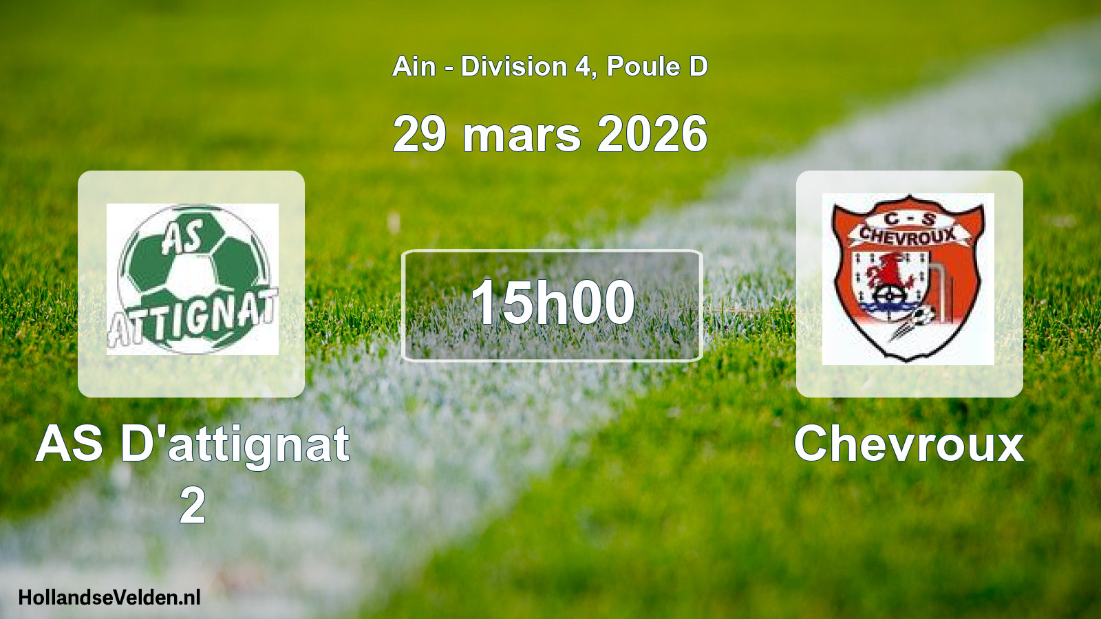 Scheduled Match: AS D'attignat 2 - Chevroux (29 March 2026)