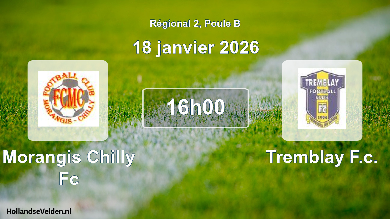 Scheduled Match: Morangis Chilly Fc - Tremblay F.c. (18 January 2026)