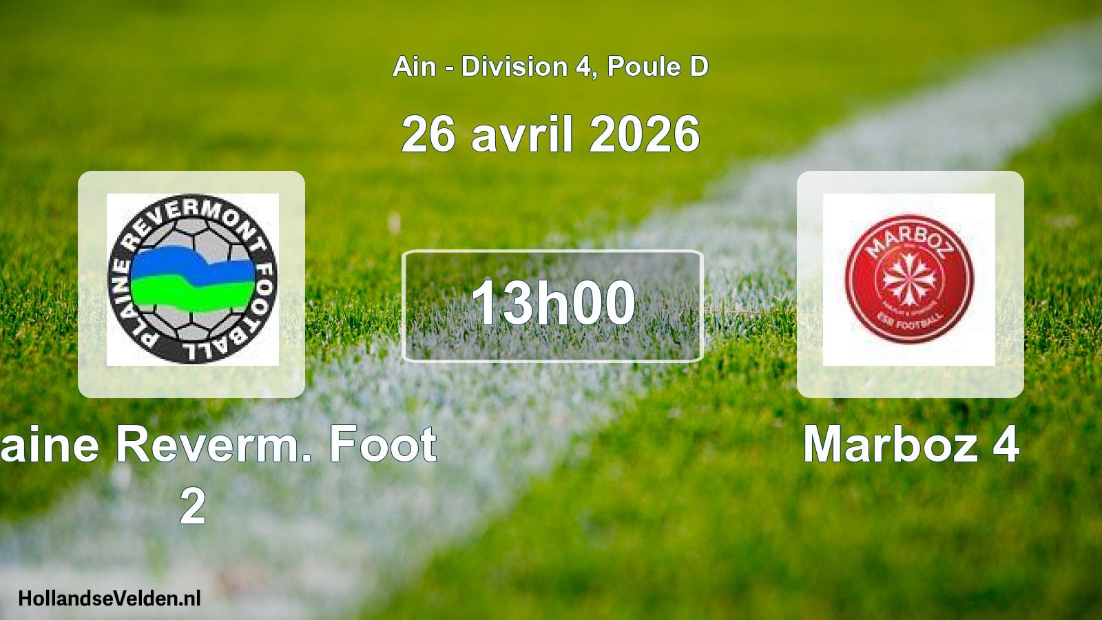 Geplande wedstrijd: Plaine Reverm. Foot 2 - Marboz 4 (26 april 2026)