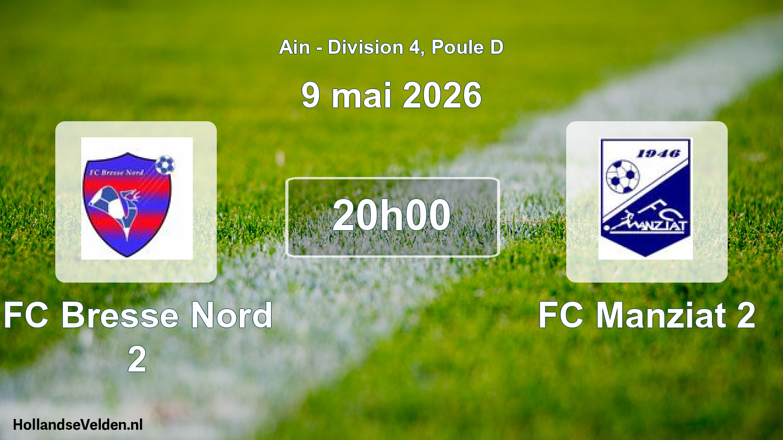 Geplande wedstrijd: FC Bresse Nord 2 - FC Manziat 2 (9 mei 2026)