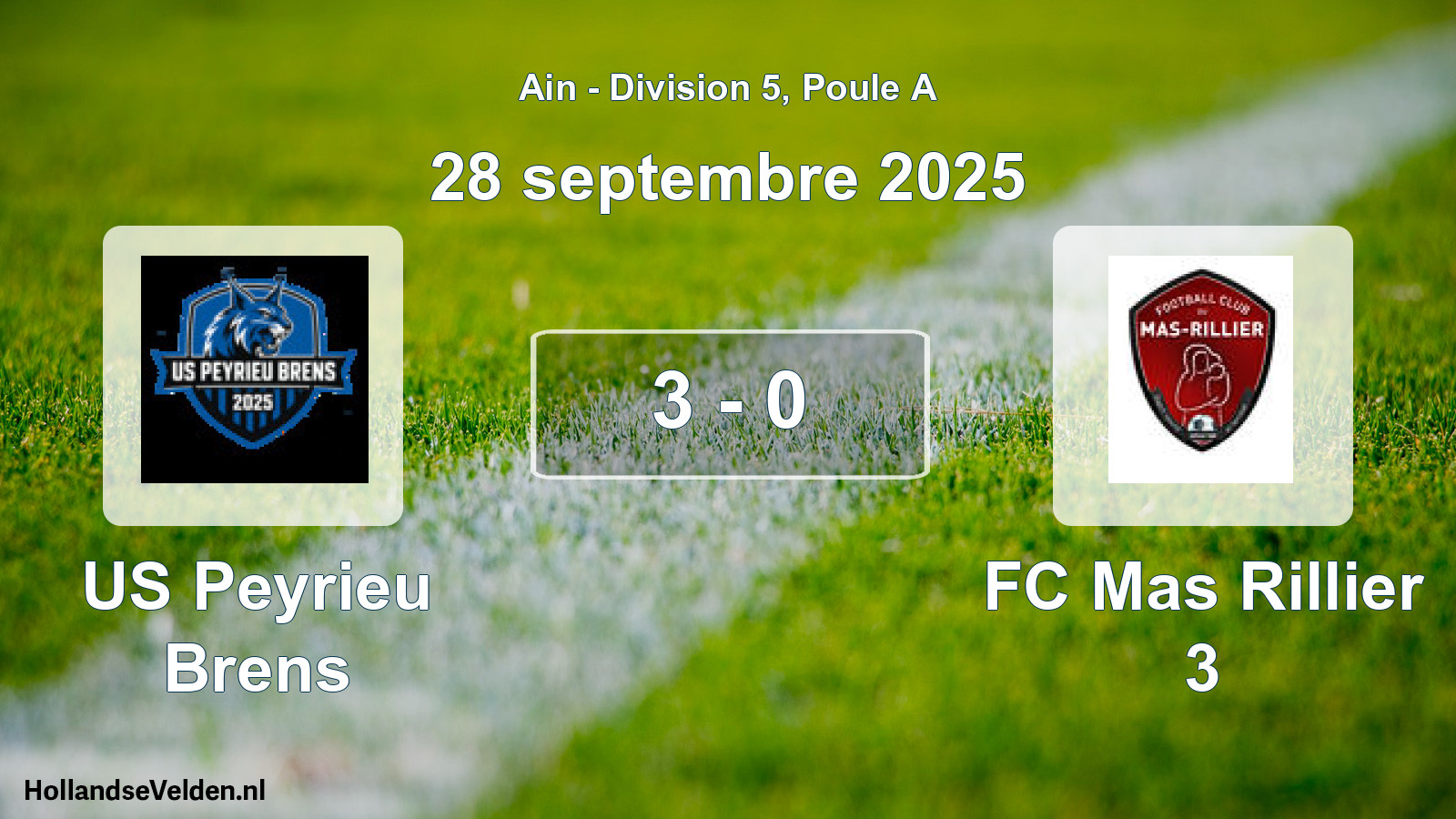 Gespeelde wedstrijd: US Peyrieu Brens - FC Mas Rillier 3 3 - 0 (28 september 2025)