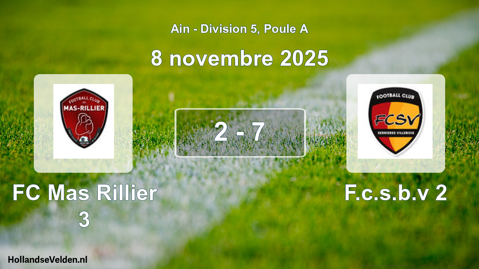 Gespeelde wedstrijd: FC Mas Rillier 3 - F.c.s.b.v 2 2 - 7 (8 november 2025)