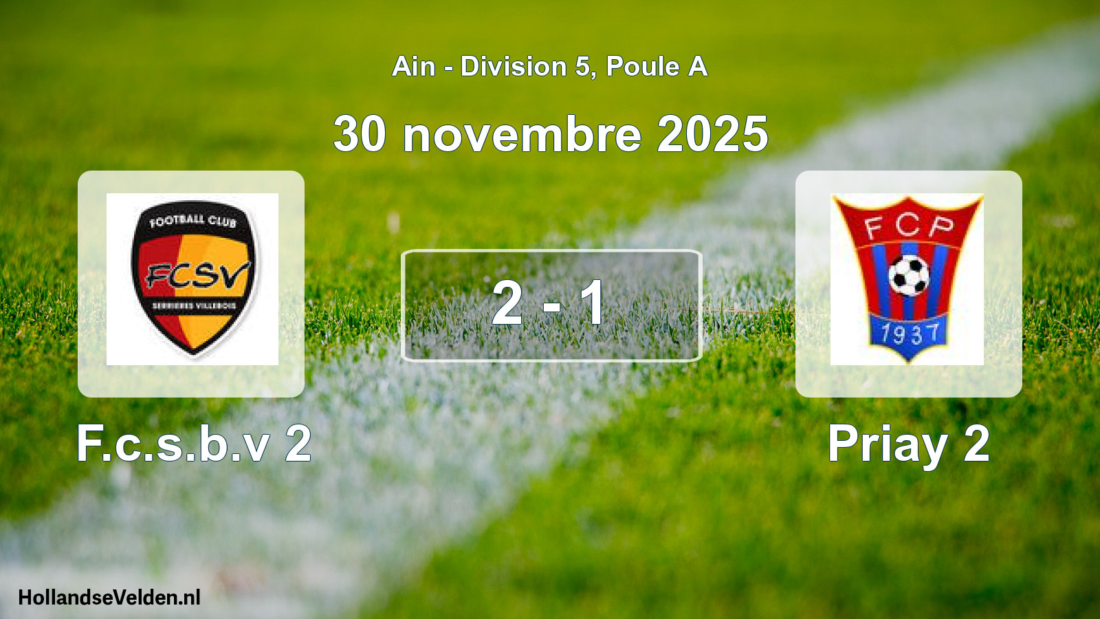 Match joué: F.c.s.b.v 2 - Priay 2 2 - 1 (30 novembre 2025)