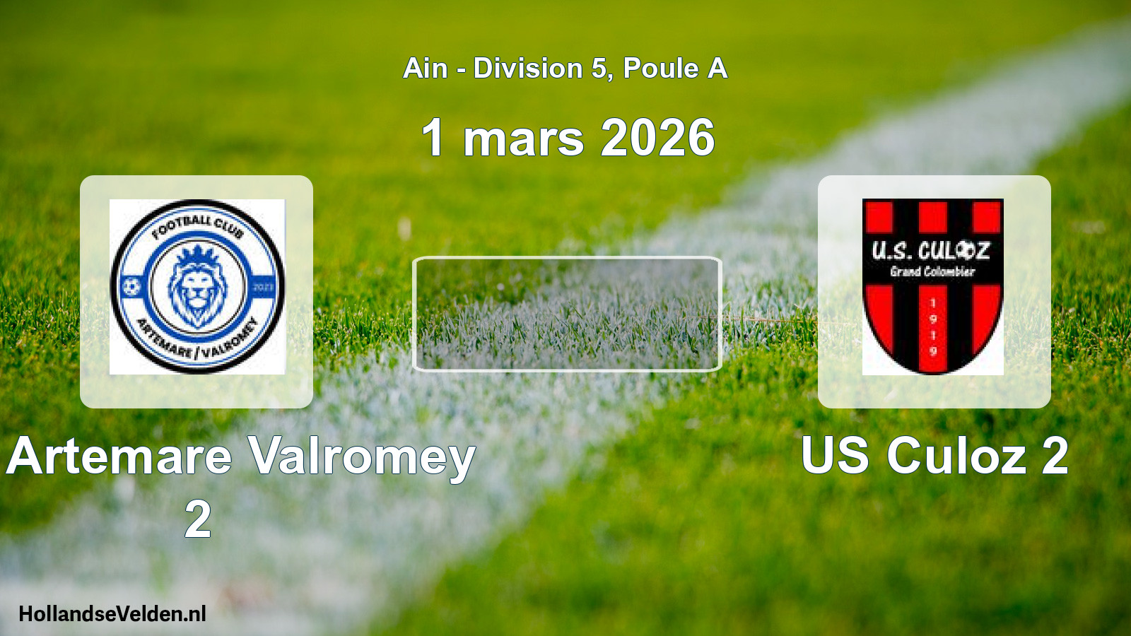 Geplande wedstrijd: FC Artemare Valromey 2 - US Culoz 2 (1 maart 2026)