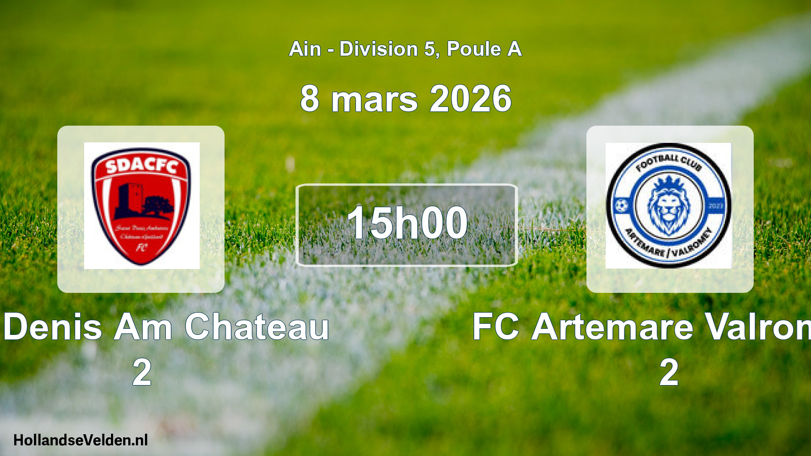 Geplande wedstrijd: St Denis Am Chateau 2 - FC Artemare Valromey 2 (8 maart 2026)