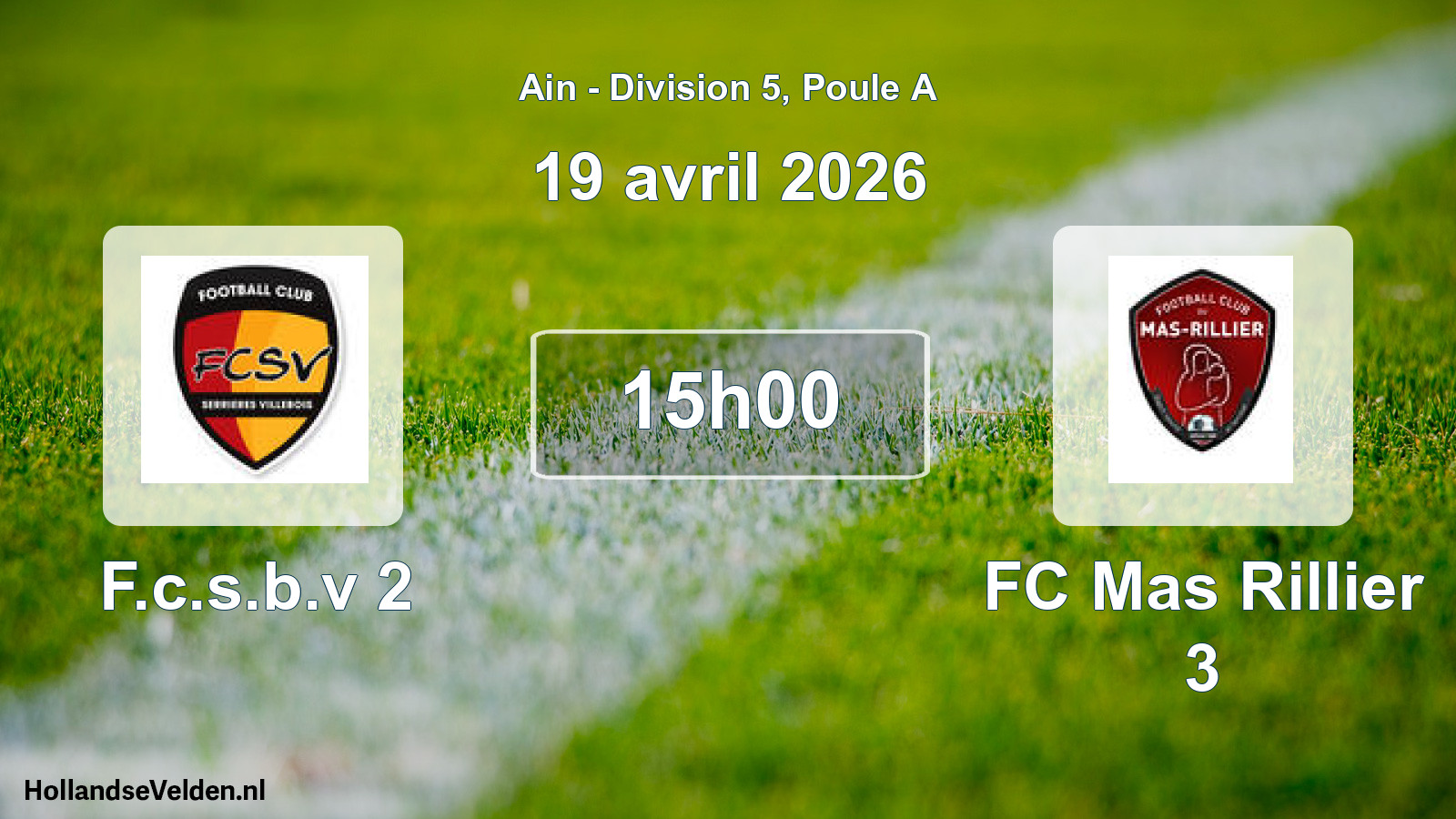 Geplande wedstrijd: F.c.s.b.v 2 - FC Mas Rillier 3 (19 april 2026)
