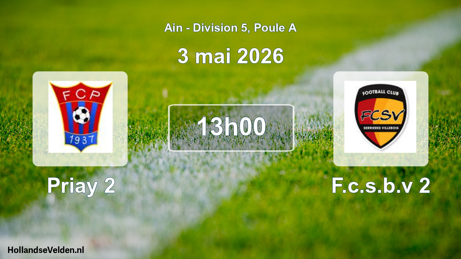 Geplande wedstrijd: Priay 2 - F.c.s.b.v 2 (3 mei 2026)