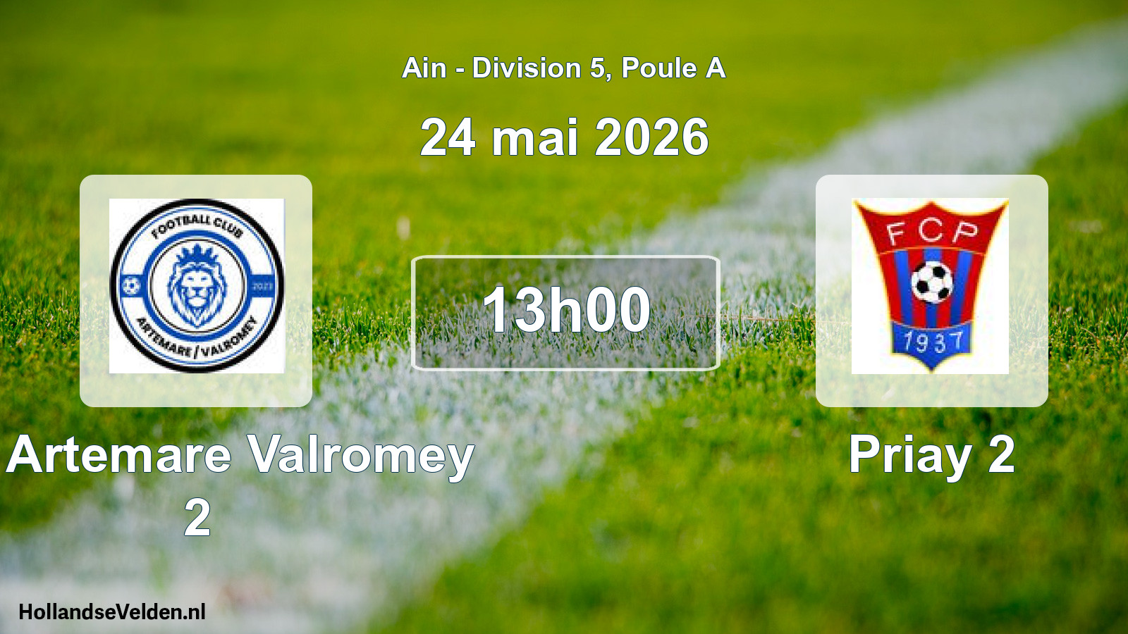 Geplande wedstrijd: FC Artemare Valromey 2 - Priay 2 (24 mei 2026)