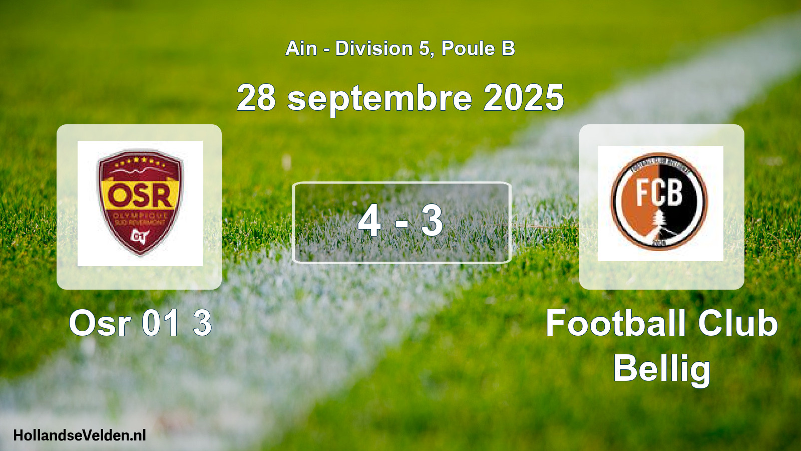Match joué: Osr 01 3 - Football Club Bellig 4 - 3 (28 septembre 2025)