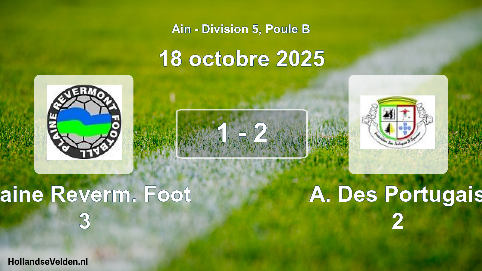 Gespeelde wedstrijd: Plaine Reverm. Foot 3 - A. Des Portugais 2 1 - 2 (18 oktober 2025)