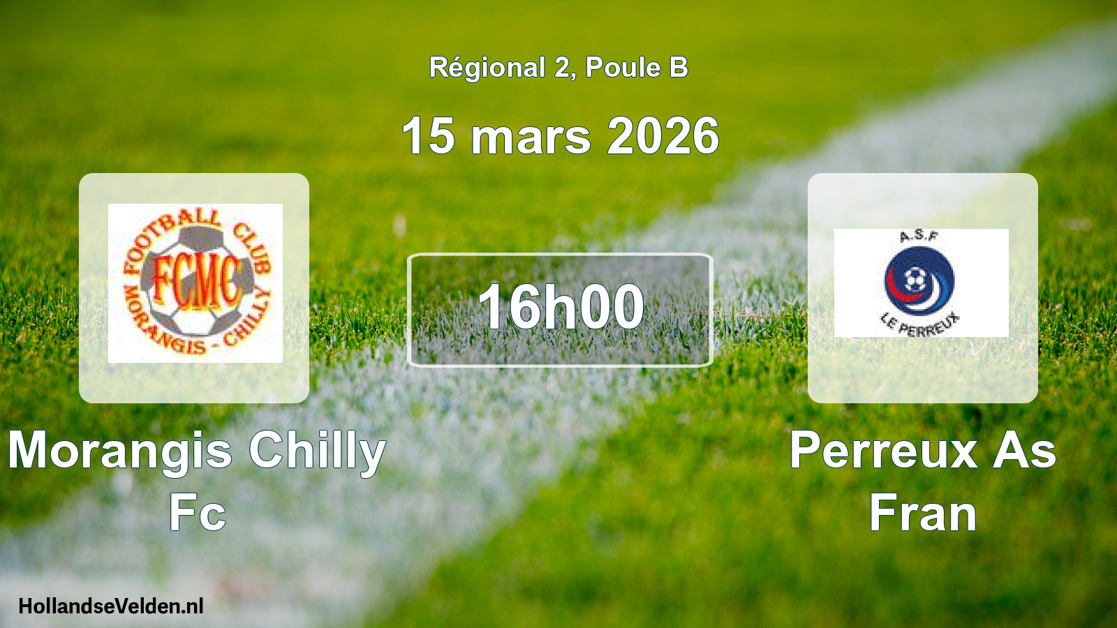 Geplande wedstrijd: Morangis Chilly Fc - Perreux As Fran (15 mars 2026)