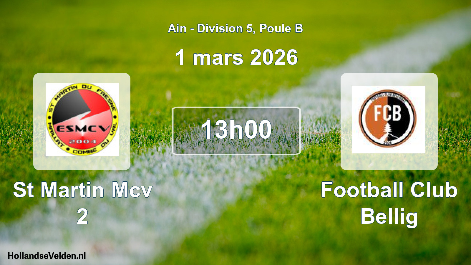 Match programmé: St Martin Mcv 2 - Football Club Bellig (1 mars 2026)