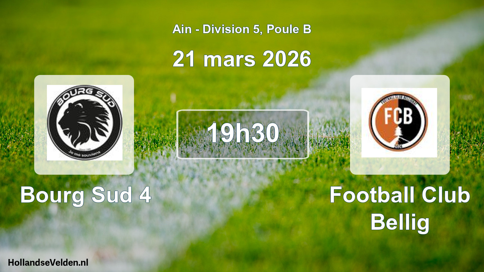 Match programmé: Bourg Sud 4 - Football Club Bellig (21 mars 2026)