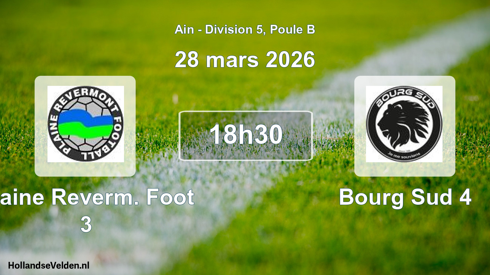 Geplande wedstrijd: Plaine Reverm. Foot 3 - Bourg Sud 4 (28 maart 2026)