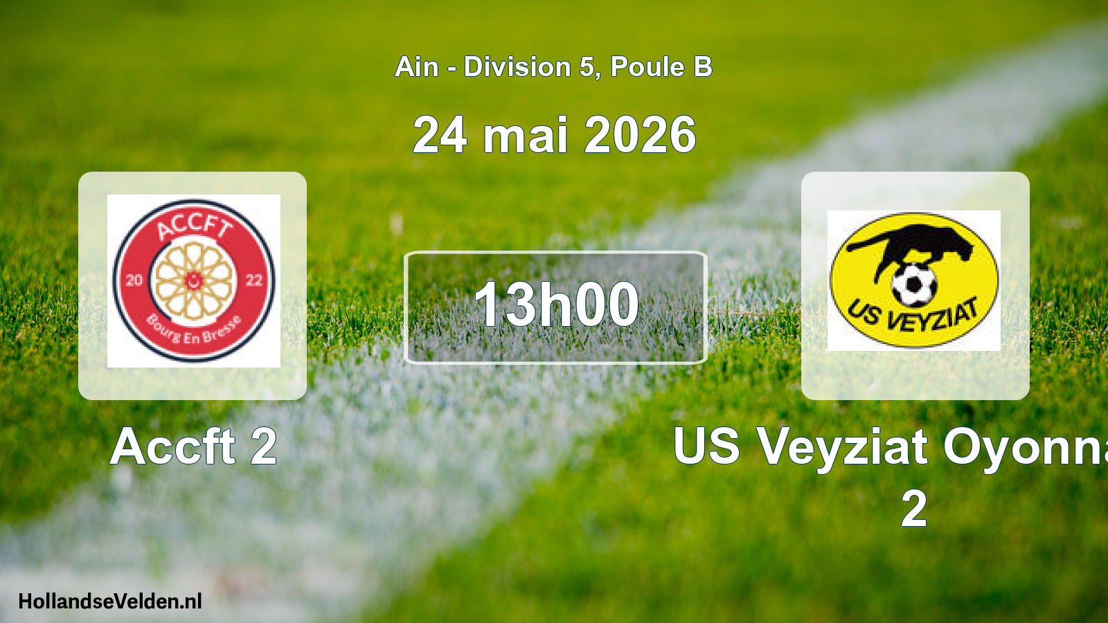 Match programmé: Accft 2 - US Veyziat Oyonnax 2 (24 mai 2026)