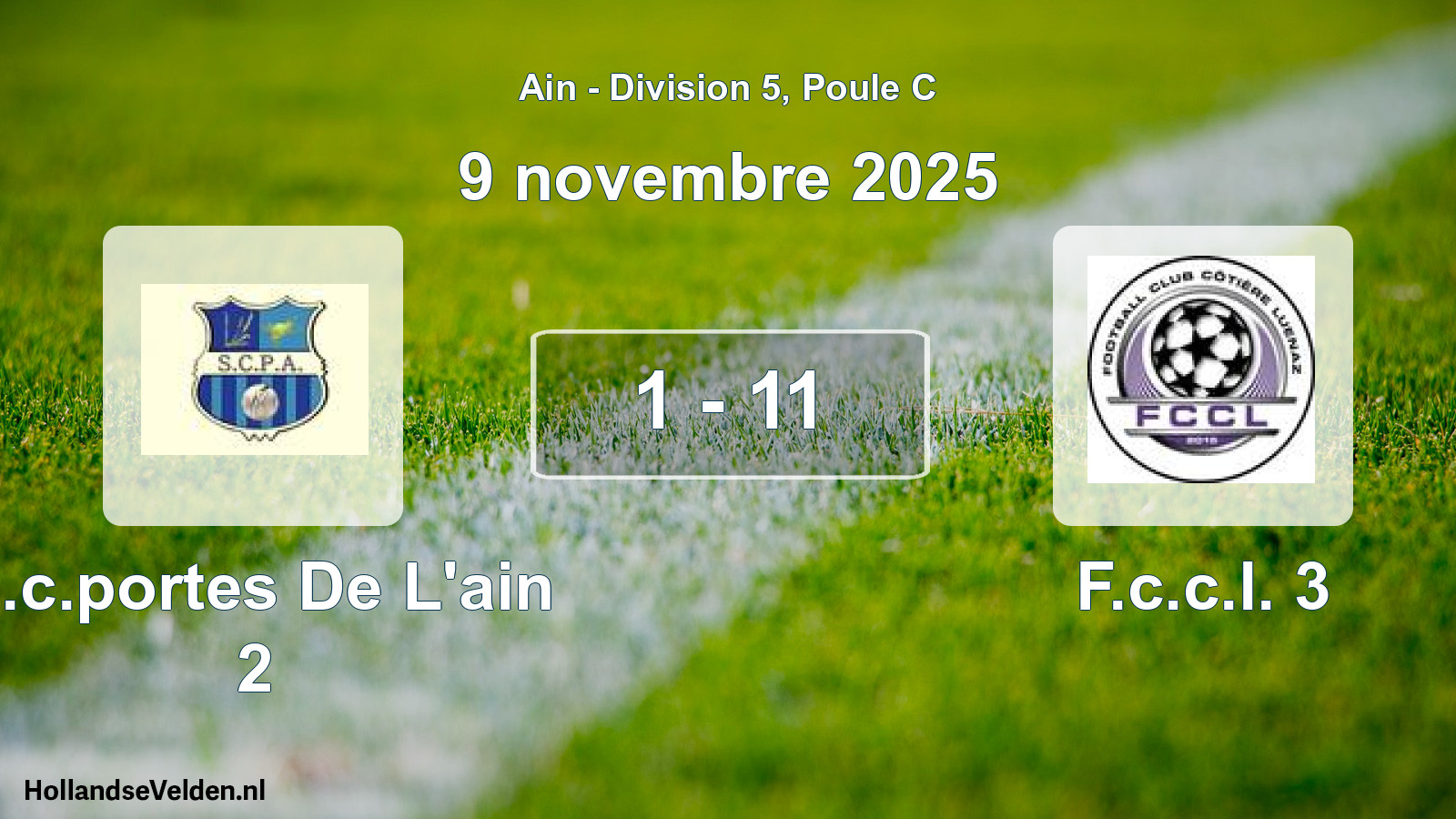 Gespeelde wedstrijd: S.c.portes De L'ain 2 - F.c.c.l. 3 1 - 11 (9 november 2025)