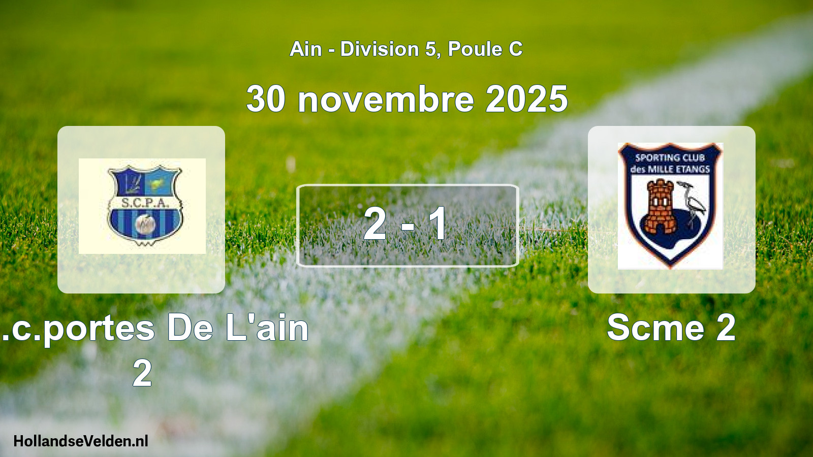 Gespeelde wedstrijd: S.c.portes De L'ain 2 - Scme 2 2 - 1 (30 november 2025)
