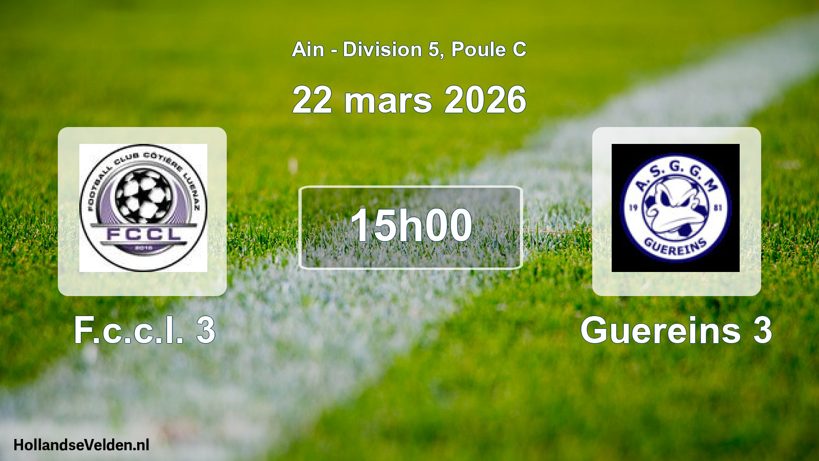 Geplande wedstrijd: F.c.c.l. 3 - Guereins 3 (22 maart 2026)