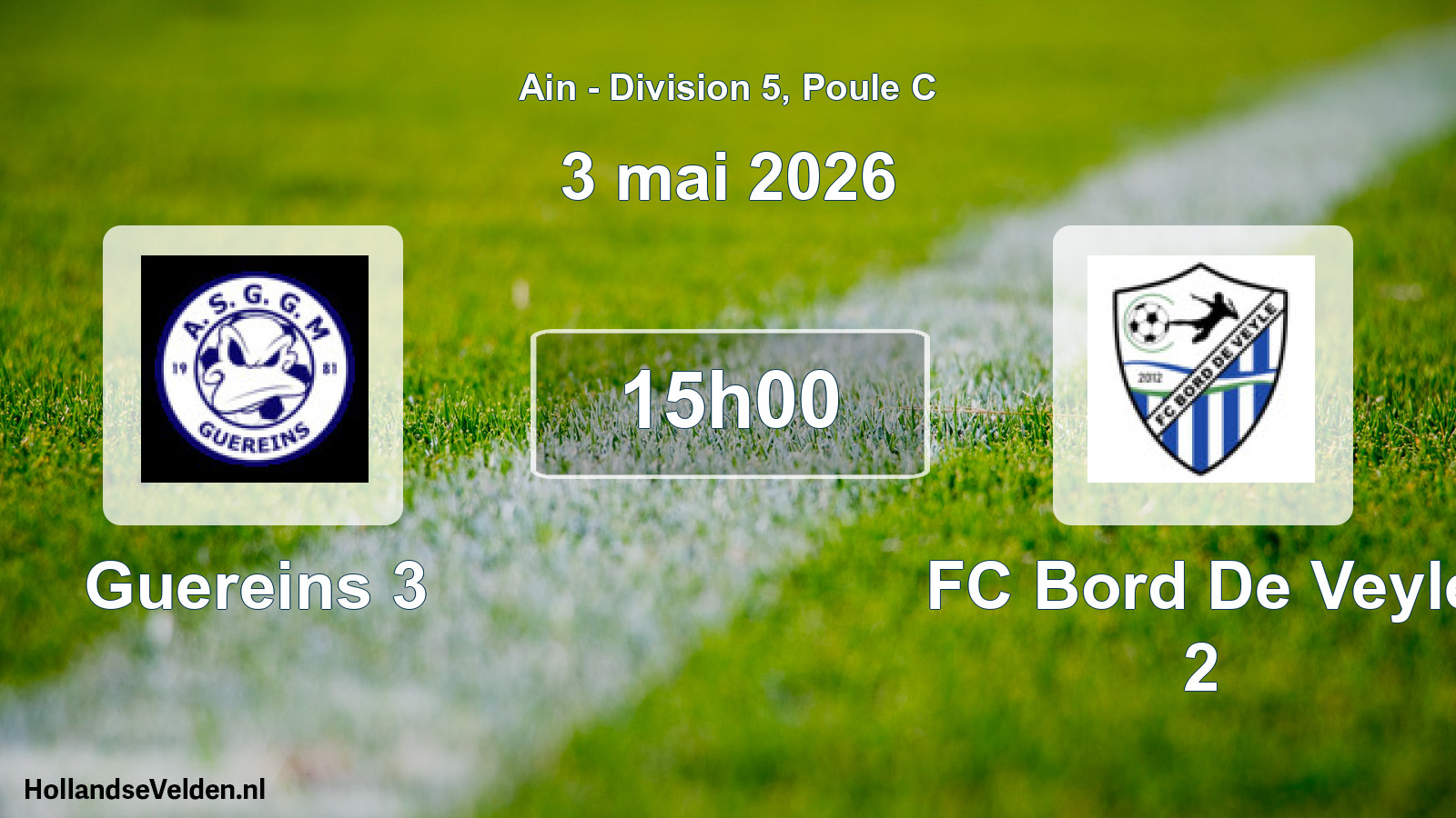 Geplande wedstrijd: Guereins 3 - FC Bord De Veyle 2 (3 mei 2026)