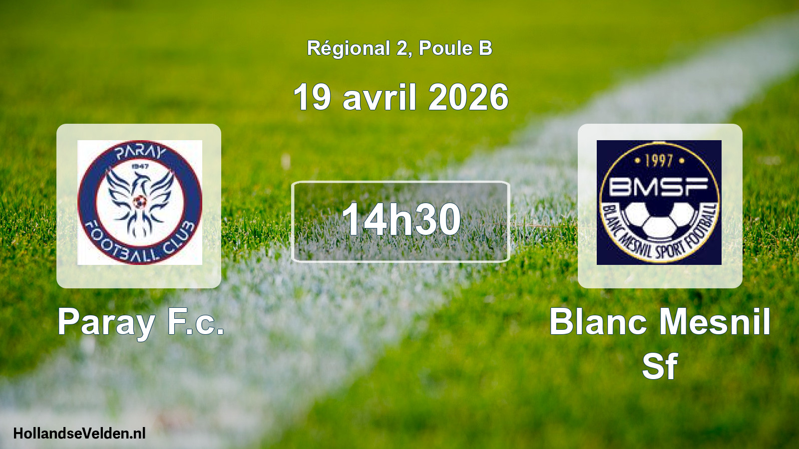 Geplande wedstrijd: Paray F.c. - Blanc Mesnil Sf (19 april 2026)
