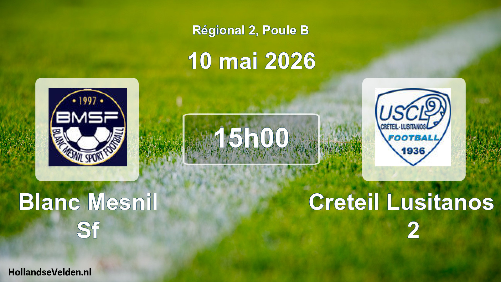 Scheduled Match: Blanc Mesnil Sf - Creteil Lusitanos F. 2 (10 May 2026)
