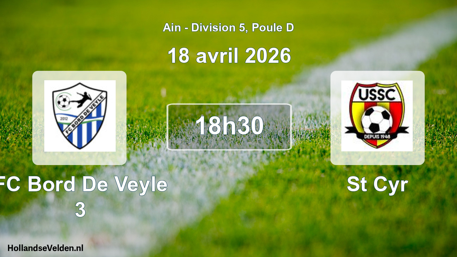 Geplande wedstrijd: FC Bord De Veyle 3 - St Cyr (18 april 2026)
