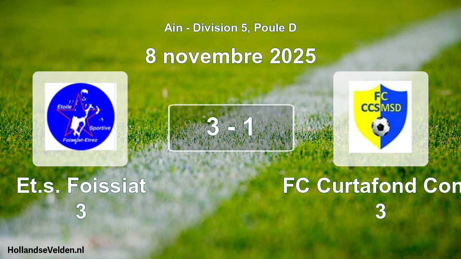 Gespeelde wedstrijd: Et.s. Foissiat 3 - FC Curtafond Confr 3 3 - 1 (8 november 2025)