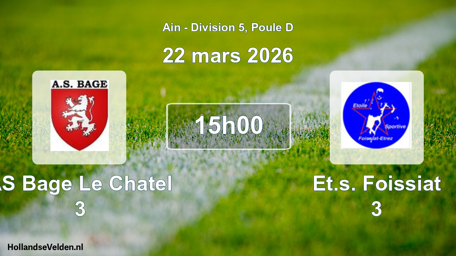 Match programmé: AS Bage Le Chatel 3 - Et.s. Foissiat 3 (22 mars 2026)