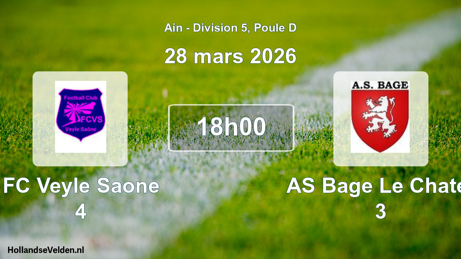 Geplande wedstrijd: FC Veyle Saone 4 - AS Bage Le Chatel 3 (28 maart 2026)