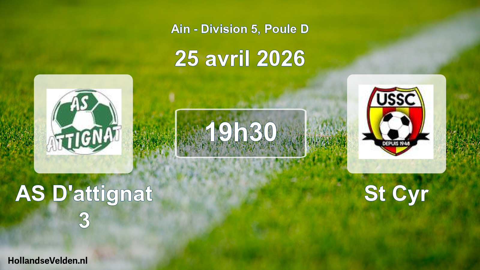 Geplande wedstrijd: AS D'attignat 3 - St Cyr (25 april 2026)