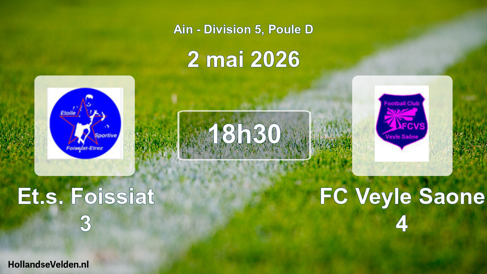 Geplande wedstrijd: Et.s. Foissiat 3 - FC Veyle Saone 4 (2 mei 2026)