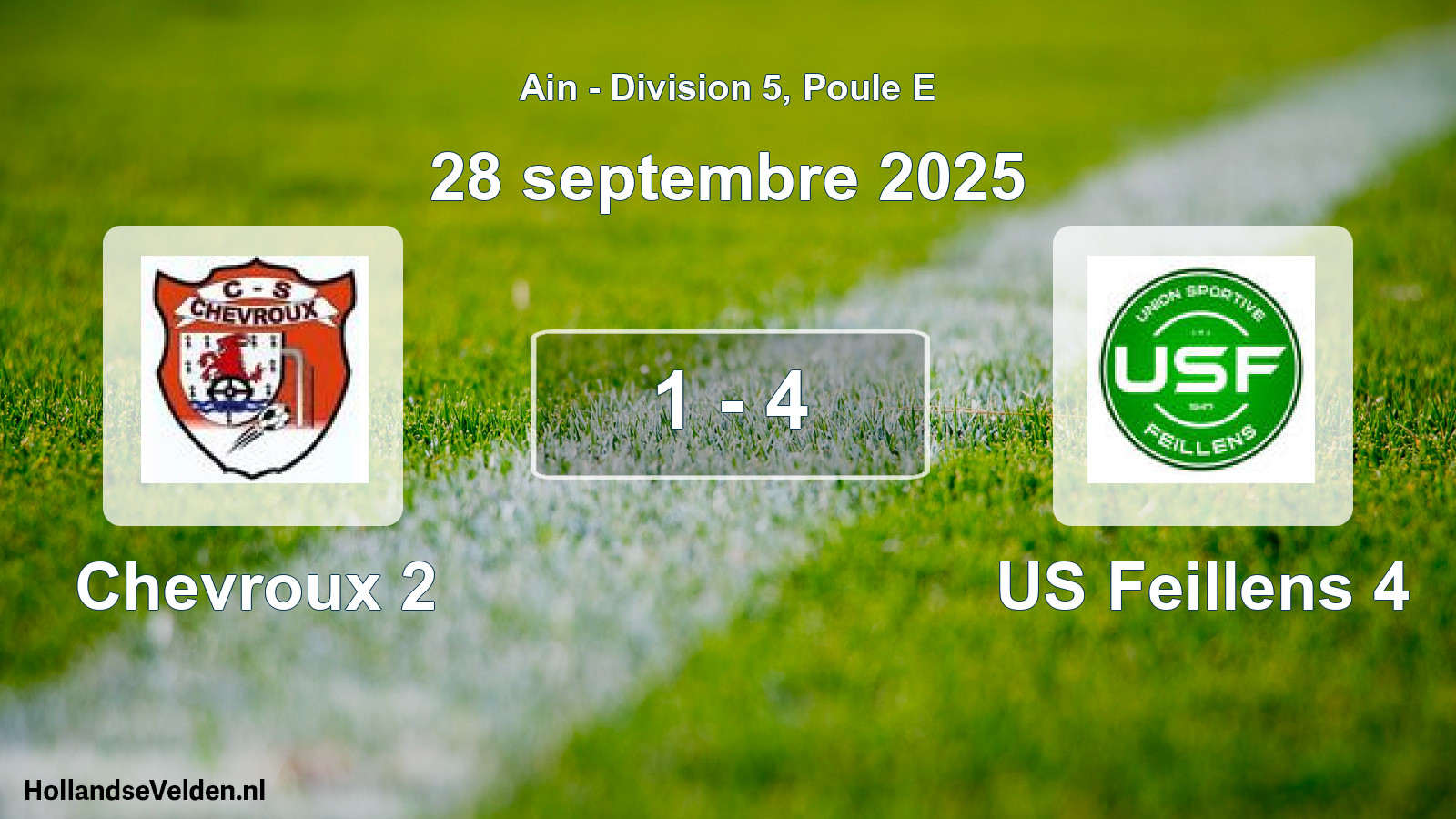 Gespeelde wedstrijd: Chevroux 2 - US Feillens 4 1 - 4 (28 september 2025)